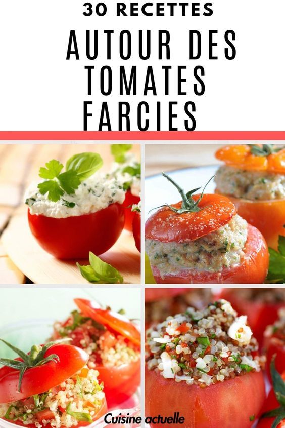 Plat savoureux tomates farcies