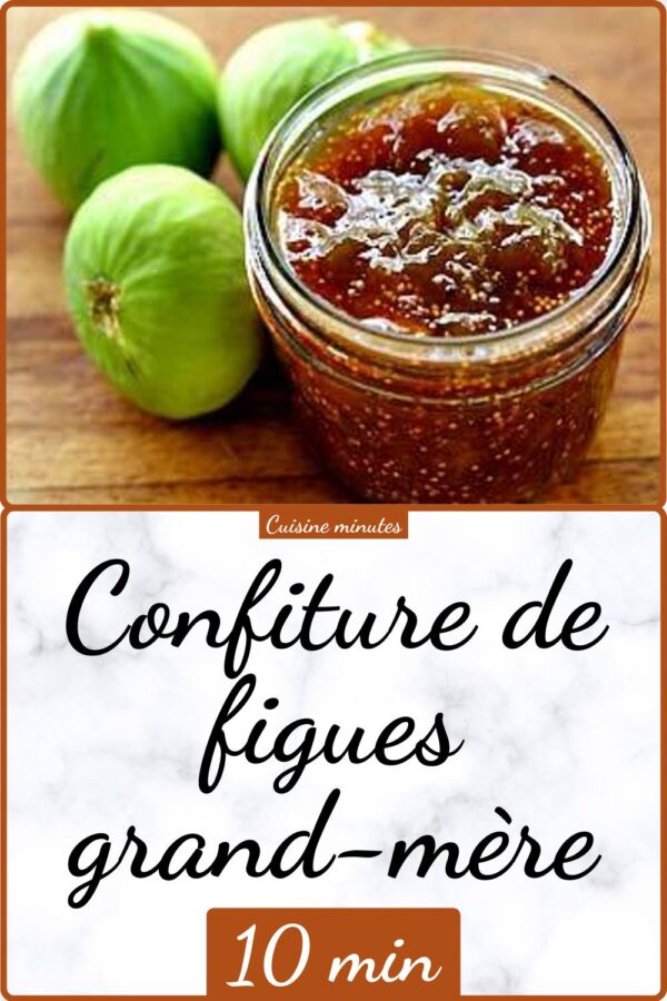 Recette grand-mère figues
