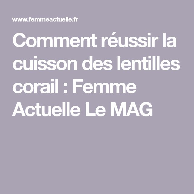Recette lentilles corail simple
