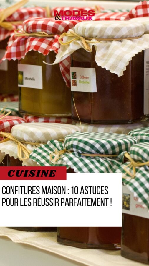 Confitures maison durabilité astuces