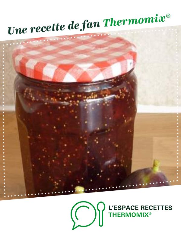 Recette confitures figues Thermomix