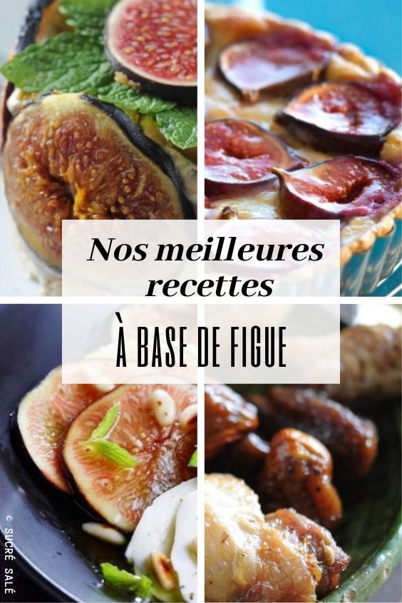 Recettes avec figues fraîches