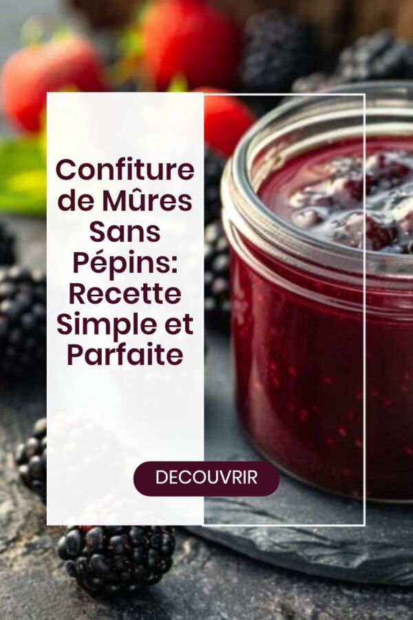 Recette traditionnelle confiture mûres